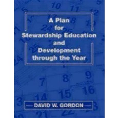 A Plan for Stewardship Education and Development Through the Year Paperback, Morehouse Publishing