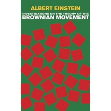 Investigations on the Theory of the Brownian Movement Paperback, Dover Publications