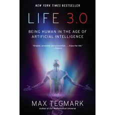 (영문도서) Life 3.0: Being Human in the Age of Artificial Intelligence Paperback, Vintage