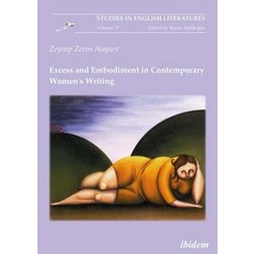 Excess and Embodiment in Contemporary Women's Writing Paperback, Ibidem Press