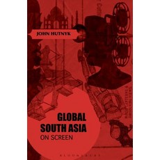 Global South Asia on Screen Hardcover, Bloomsbury Academic