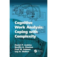 Cognitive Work Analysis: Coping with Complexity Paperback, CRC Press