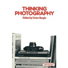 Thinking Photography Paperback, Palgrave