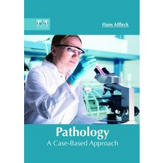 Pathology: A Case-Based Approach Hardcover, Foster Academics