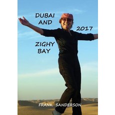 Dubai and Zighy Bay Paperback, Createspace Independent Publishing Platform