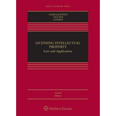 Licensing Intellectual Property: Law and Application Hardcover, Wolters Kluwer Law & Business