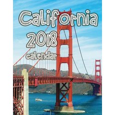 California 2018 Calendar Paperback, Createspace Independent Publishing Platform