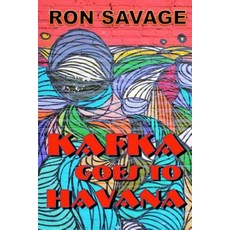 Kafka Goes to Havana Paperback, New Pulp Press