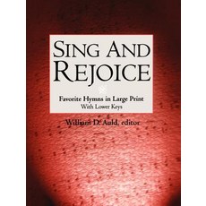 Sing and Rejoice Paperback, Westminster John Knox Press