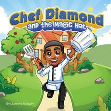 Chef Diamond and the Magic Hat Paperback, Taking Over the World - Diamond McNulty