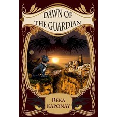 Dawn of the Guardian Paperback, Createspace Independent Publishing Platform
