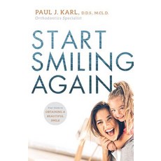 Start Smiling Again: Your Guide to Obtaining a Beautiful Smile Paperback, Advantage Media Group