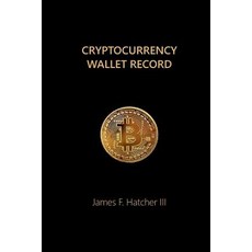 Cryptocurrency Wallet Record Paperback, Createspace Independent Publishing Platform