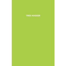 Tree Hugger: A Dauntless Blank Book Paperback, Dankworth Publishing