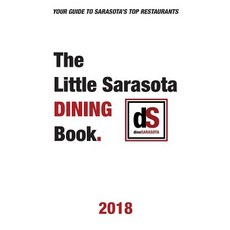 The Little Sarasota Dining Book 2018 Paperback, Ljh Consultants, Ltd.