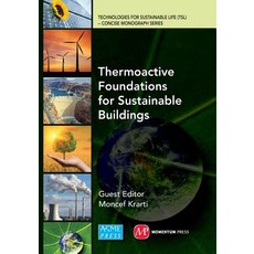 Thermoactive Foundations for Sustainable Buildings Paperback, Momentum Press