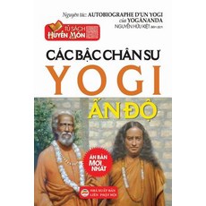 Cac Bậc Chan Sư Yogi Ấn Độ: Hồi KY Của Yogananda Paperback, United Buddhist Foundation