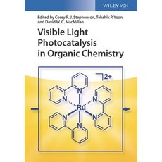 Visible Light Photocatalysis in Organic Chemistry Hardcover, Wiley-Vch