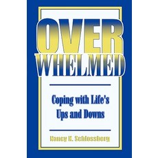 Overwhelmed: Coping with Life's Ups and Downs Paperback, Lexington Books