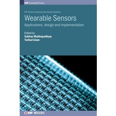 Wearable Sensors:Applications design and implementation, Iop Publishing Ltd