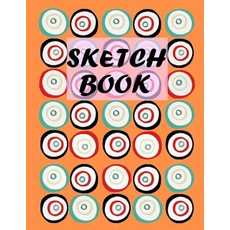 Sketch Book: For Kids - Practice How to Draw Workbook 8.5 X 11 Large Blank Pages for Sketching Paperback, Createspace Independent Publishing Platform
