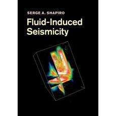 Fluid-Induced Seismicity Paperback, Cambridge University Press