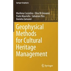 Geophysical Methods for Cultural Heritage Management Hardcover, Springer