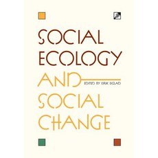 Social Ecology and Social Change Hardcover, New Compass Press