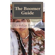 The Boomer Guide: Volume 1: Independence at Home Paperback, Createspace Independent Publishing Platform