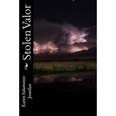 Stolen Valor: From World War II to Now. Paperback, Createspace Independent Publishing Platform