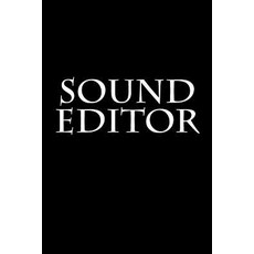 Sound Editor: Notebook 150 Lined Pages Softcover 6 X 9 Paperback, Createspace Independent Publishing Platform