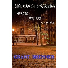 Life Can Be Surprising Paperback, Createspace Independent Publishing Platform