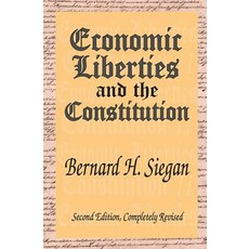 Economic Liberties and the Constitution Hardcover, Routledge