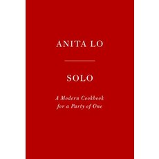Solo: A Modern Cookbook for a Party of One Hardcover, Knopf Publishing Group
