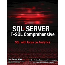 SQL Server T-SQL Comprehensive: Version 2014 Paperback, Alphapress