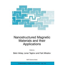 Nanostructured Magnetic Materials and Their Applications Paperback, Springer