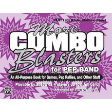 More Combo Blasters for Pep Band (an All-Purpose Book for Games Pep Rallies and Other Stuff): Part I (C) (Flute Mallets Oboe) Paperback, Alfred Music