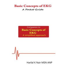 Basic Concepts of EKG - A Pocket Guide Paperback, Aprn World