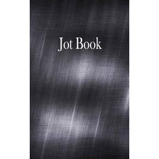 Jot Book: Memo Book 104 Pages 5x8 Inches Blank Numbered Pages Paperback, Createspace Independent Publishing Platform