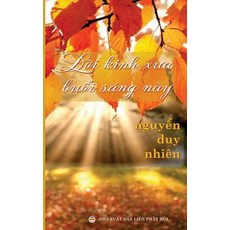 Lời Kinh Xưa Buổi S�ng N�y Paperback, United Buddhist Foundation