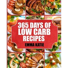 Low Carb: 365 Days of Low Carb Recipes Paperback, Createspace Independent Publishing Platform
