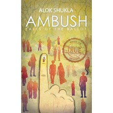 Ambush Tales of the Ballot Paperback, Platinum Press Inc.