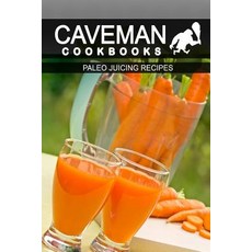 Paleo Juicing Recipes Paperback, Createspace Independent Publishing Platform