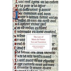 The Lais of Marie de France: Text and Translation Paperback, Broadview Press Inc