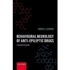 Behavioural Neurology of Anti-Epileptic Drugs: A Practical Guide Paperback, Oxford University Press, USA