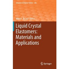 Liquid Crystal Elastomers: Materials and Applications Hardcover, Springer