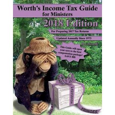 Worth's Income Guide for Ministers: 2018 Edition: For Preparing 2017 Tax Returns Paperback, Worth Publishers