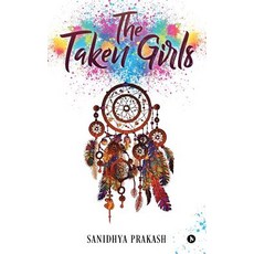 The Taken Girls Paperback, Notion Press, Inc.