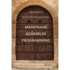 Z/Architecture General Machine Instructions Paperback, Createspace Independent Publishing Platform