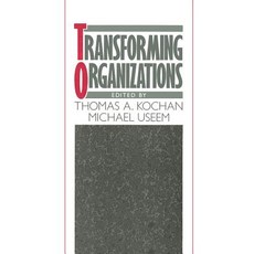 Transforming Organizations Hardcover, Oxford University Press, USA